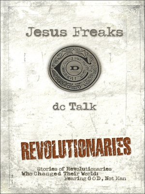 cover image of Jesus Freaks Revolutionaries